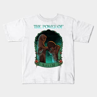 The Power of Salim Kids T-Shirt